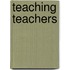 Teaching Teachers