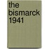 The Bismarck 1941