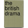The British Drama by Walter Scott