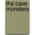 The Cave Monsters