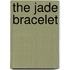 The Jade Bracelet