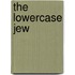 The Lowercase Jew