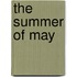 The Summer of May