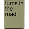 Turns in the Road by Ruthellen Josselson