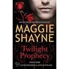 Twilight Prophecy door Maggie Shayne