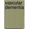 Vascular Dementia door Yanagihara