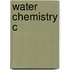 Water Chemistry C