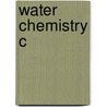 Water Chemistry C by William Arnold