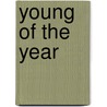 Young of the Year by Sydney Lea