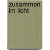 Zusammen im Licht door Raymond Moody