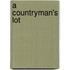 A Countryman's Lot