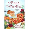 A Pizza To Die For by Chris Cavender