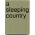 A Sleeping Country