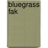 Bluegrass Fak door Bert Casey