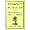 Branches to Heaven door James T. Como