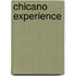 Chicano Experience