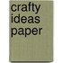 Crafty Ideas Paper
