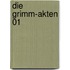 Die Grimm-Akten 01