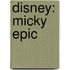 Disney: Micky Epic