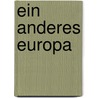 Ein anderes Europa by Winfried Böttcher