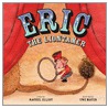 Eric The Liontamer by Rachel Elliot