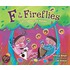 F Is For Fireflies