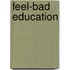Feel-Bad Education