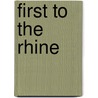 First to the Rhine door Mark Stout