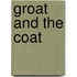 Groat And The Coat