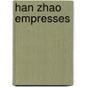 Han Zhao Empresses door Not Available