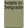 Hotels in Belgrade door Not Available