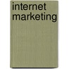 Internet Marketing by Matt Bailey