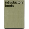 Introductory Foods door Marion Bennion