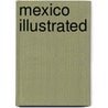 Mexico Illustrated door Salvador Albinana