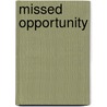 Missed Opportunity door E.D. Dover