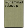 Muhammad Vsi:ncs P by Michael A. Cook