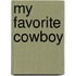 My Favorite Cowboy