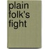 Plain Folk's Fight
