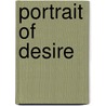 Portrait Of Desire door Cassie Edwards