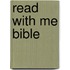 Read With Me Bible