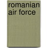 Romanian Air Force by Not Available