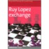 Ruy Lopez Exchange