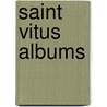 Saint Vitus Albums door Not Available