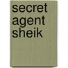 Secret Agent Sheik door Linda Conrad