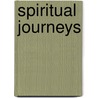 Spiritual Journeys door Authors Various