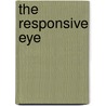 The Responsive Eye door Ralph T. Coe