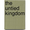 The Untied Kingdom door Kate Johnson