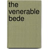 The Venerable Bede door Saint Bede