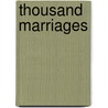 Thousand Marriages door Robert Dickinson