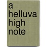 A Helluva High Note door Kara Dioguardi